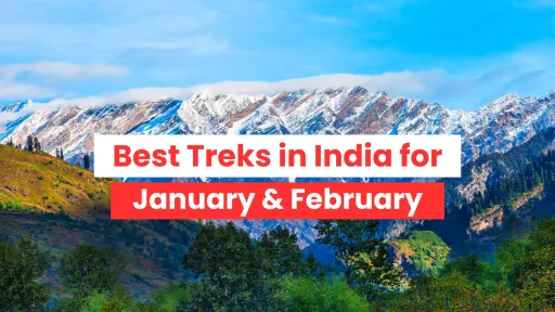 image for article Best Treks in India for January & February: A complete guide