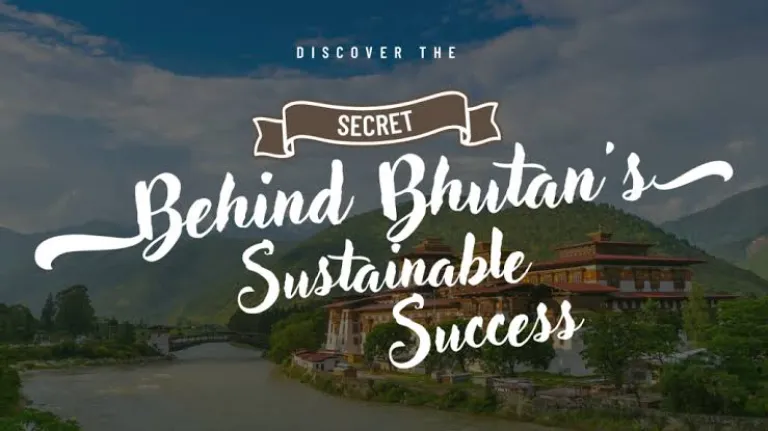 Bhutan&rsquo;s Sustainable Travel Policy