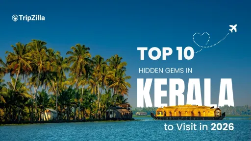 image for article Top 10 Hidden Gems in Kerala to Visit in 2026 | Best Underrated Places in Kerala