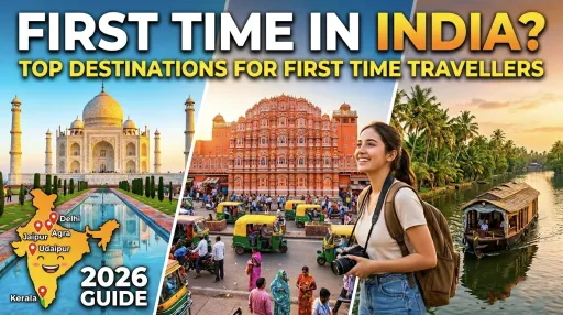 image for article First Time in India? Top Destinations for Your First Trip in 2026