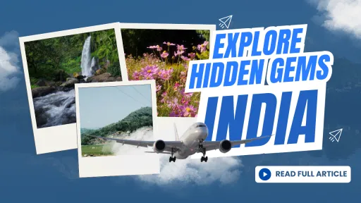 image for article Hidden Gems in India You Must Explore