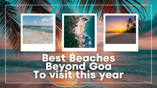 image for article  Best Beaches Beyond Goa to Visit This Year (2026 Guide)