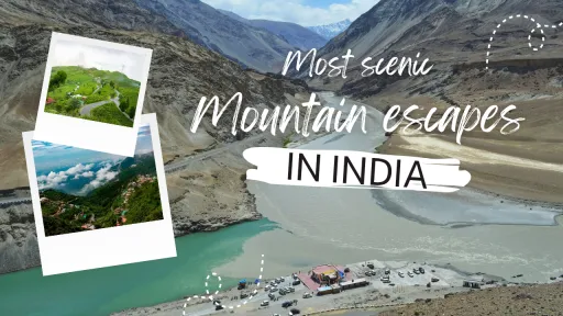 image for article Most Scenic Mountain Escapes in India