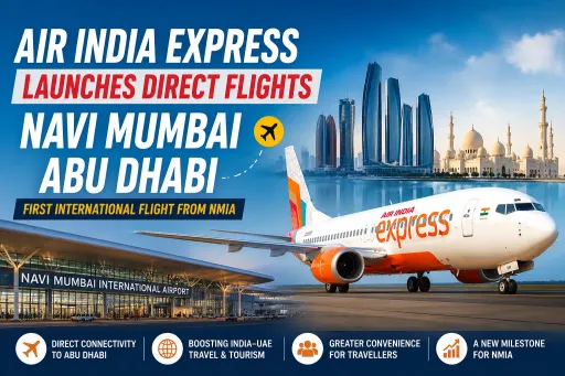 image for article Air India Express Launches Direct Navi Mumbai–Abu Dhabi Flights, Marking a New Era for International Travel