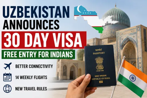 image for article Uzbekistan Announces 30-Day Visa-Free Entry for Indian Travellers
