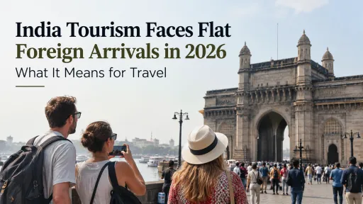image for article India Tourism Faces Flat Foreign Arrivals in 2026: What It Means for Travel