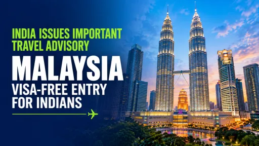 image for article Malaysia Visa-Free Entry for Indians: India Issues Important Travel Advisory
