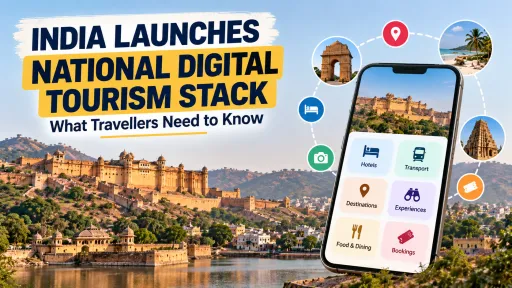 image for article India Launches National Digital Tourism Stack: What Travellers Need to Know
