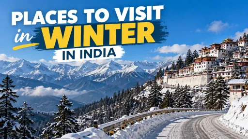image for article Best Places to Visit in India in Winter: 6 Snowy Destinations for 2026