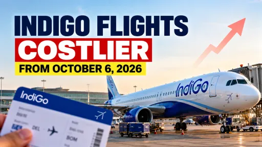 image for article IndiGo Fuel Surcharge Hike: Flight Tickets Get Costlier From October 6, 2026