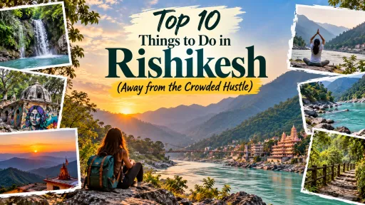 image for article 10 Peaceful Things to Do in Rishikesh Away from Crowds