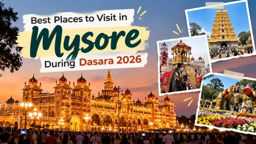 image for article Best Places to Visit in Mysore During Dasara 2026