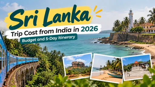 image for article Sri Lanka Trip Cost from India in 2026: Budget and 5-Day Itinerary
