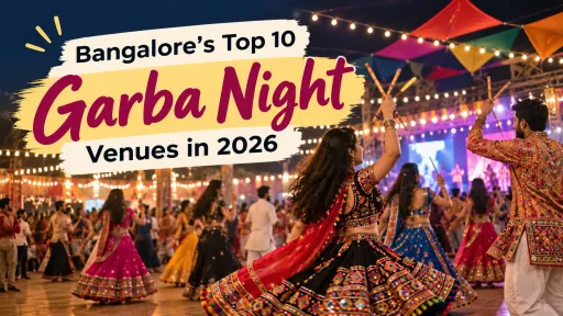 image for article Bangalore’s Top 10 Best Garba Night Venues in 2026